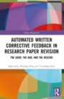 Automated Written Corrective Feedback in Research Paper Revision : The Good, The Bad, and The Missing - Book