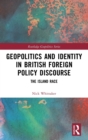 Geopolitics and Identity in British Foreign Policy Discourse : The Island Race - Book