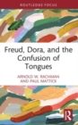 Freud, Dora, and the Confusion of Tongues - Book