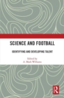 Science and Football : Identifying and Developing Talent - Book