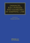 Damages, Recoveries and Remedies in Shipping Law - Book