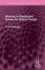 Working in Residential Homes for Elderly People - Book