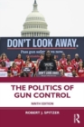 The Politics of Gun Control - Book