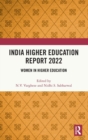 India Higher Education Report 2022 : Women in Higher Education - Book