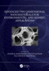 Advanced Two-Dimensional Nanomaterials for Environmental and Sensing Applications - Book