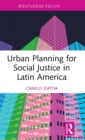 Urban Planning for Social Justice in Latin America - Book
