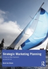 Strategic Marketing Planning : A Step-by-Step Approach - Book