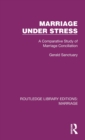 Marriage Under Stress : A Comparative Study of Marriage Conciliation - Book