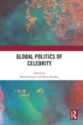 Global Politics of Celebrity - Book