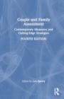 Couple and Family Assessment : Contemporary Measures and Cutting-Edge Strategies - Book