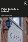 Police Custody in Ireland - Book