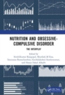 Nutrition and Obsessive-Compulsive Disorder : The Interplay - Book