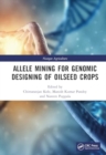 Allele Mining for Genomic Designing of Oilseed Crops - Book