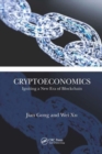 Cryptoeconomics : Igniting a New Era of Blockchain - Book