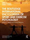 The Routledge International Encyclopedia of Sport and Exercise Psychology : Volume 2: Applied and Practical Measures - Book