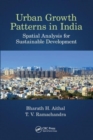 Urban Growth Patterns in India : Spatial Analysis for Sustainable Development - Book