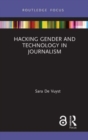 Hacking Gender and Technology in Journalism - Book