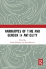 Narratives of Time and Gender in Antiquity - Book