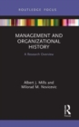 Management and Organizational History : A Research Overview - Book