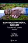 Resolving Environmental Conflicts : Principles and Concepts, Third Edition - Book