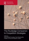 The Routledge Companion to Coopetition Strategies - Book