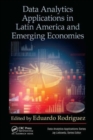 Data Analytics Applications in Latin America and Emerging Economies - Book