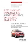 Rethinking Innovation and Design for Emerging Markets : Inside the Renault Kwid Project - Book