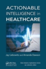 Actionable Intelligence in Healthcare - Book