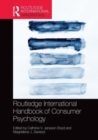 Routledge International Handbook of Consumer Psychology - Book