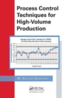 Process Control Techniques for High-Volume Production - Book