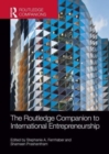 The Routledge Companion to International Entrepreneurship - Book