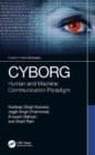CYBORG : Human and Machine Communication Paradigm - Book