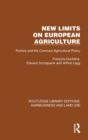 New Limits on European Agriculture : Politics and the Common Agricultural Policy - Book