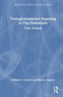 Transgenerational Haunting in Psychoanalysis : Toxic Errands - Book