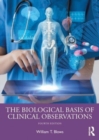 The Biological Basis of Clinical Observations - Book