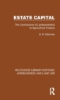 Estate Capital : The Contribution of Landownership to Agricultural Finance - Book