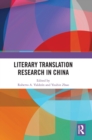 Literary Translation Research in China - Book