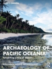 Archaeology of Pacific Oceania : Inhabiting a Sea of Islands - Book