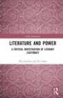 Literature and Power : A Critical Investigation of Literary Legitimacy - Book