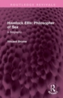 Havelock Ellis: Philosopher of Sex : A Biography - Book