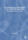 An Introduction to Quantitative Text Analysis for Linguistics : Reproducible Research Using R - Book