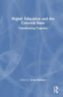 Higher Education and the Carceral State : Transforming Together - Book