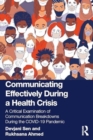 Communicating Effectively During a Health Crisis : A Critical Examination of Communication Breakdowns During the COVID-19 Pandemic - Book