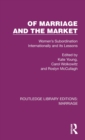 Of Marriage and the Market : Women's Subordination Internationally and its Lessons - Book