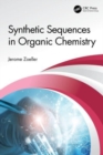 Synthetic Sequences in Organic Chemistry - Book