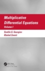 Multiplicative Differential Equations : Two Volume Set - Book