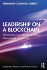 Leadership on a Blockchain : What Asia Can Teach Us About Networked Leadership - Book