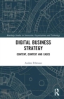 Digital Business Strategy : Content, Context and Cases - Book