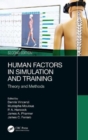 Human Factors in Simulation and Training : Theory and Methods - Book