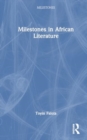 Milestones in African Literature - Book